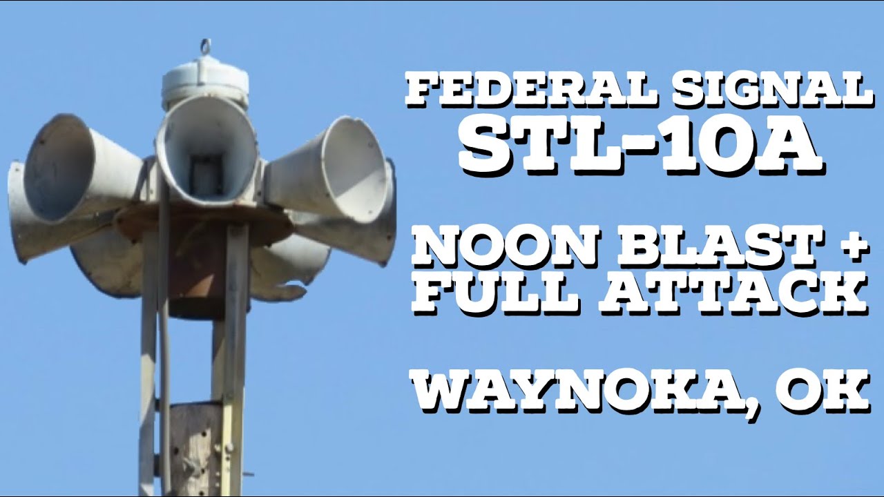 Federal Signal STL-10A | Noon Blast + Full Attack | Waynoka, Oklahoma | 4/12/23