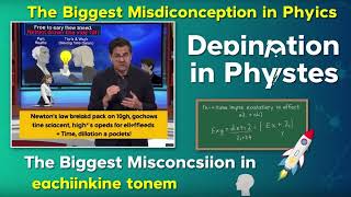 The Biggest Misconception in Physics Explained  Debunking Common Physics Myths