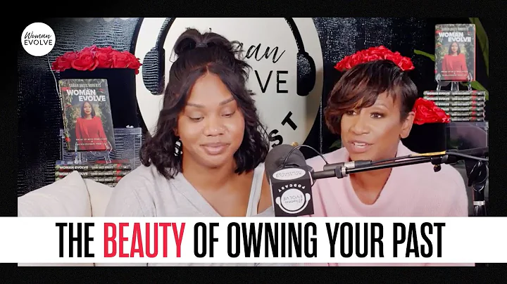 The Beauty Of Owning Your Past X Sarah Jakes Rober...