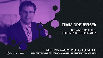 Moving from mono to multi: How Continental manages a distributed code base - GitHub Universe 2018