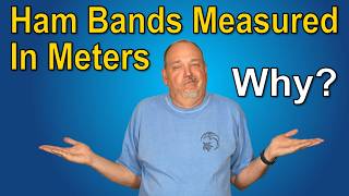 Why Are Ham Bands in Meters?