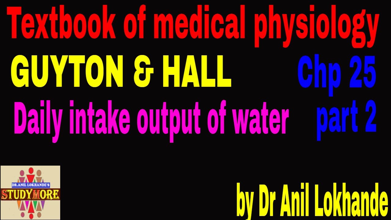 Daily intake output of waterpart 2/studymore/Guyton & Hall chapter