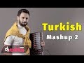 Dj Roshka - Turkish Mashup 2 (Nihat Melik & Aila Rai)