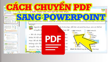 Cách chuyển PDF sang Powerpoint không bị lỗi font