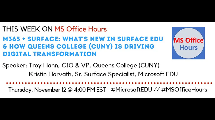 MS National Office Hours - M365 and Surface: Queen...