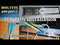 BSNL FTTH Syrotech SFP PON MODULE Installation On OLT PON port-2 | Wiring, complete setup