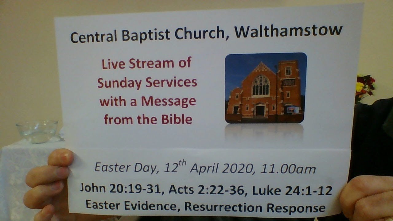 Easter Day 11am service, 12/4/20, Central Baptist, Luke 24 ...