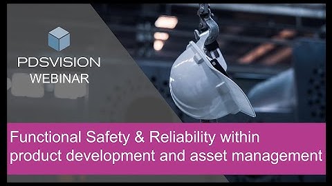 Functional Safety and Reliability within product development and asset management