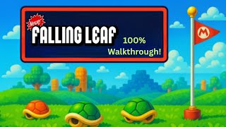 Newer Falling Leaf: 100% Walkthrough!
