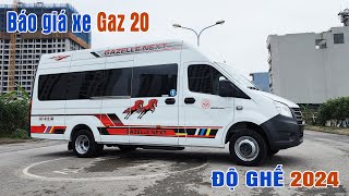 Báo giá XE GAZ 20 độ ghế mới nhất 2024