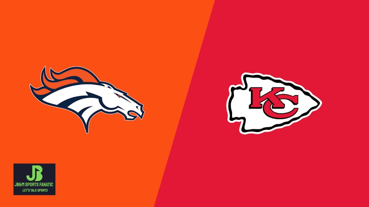 Denver Broncos vs Kansas City Chiefs Play By Play & Sports Chat YouTube