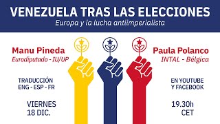 Venezuela tras las elecciones: Europa y la lucha antiimperialista