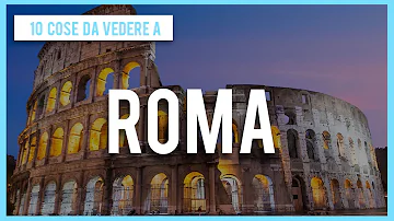 Quali monumenti si possono vedere a Roma?