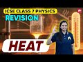 Heat ICSE Class 7 Physics | Exam Revision