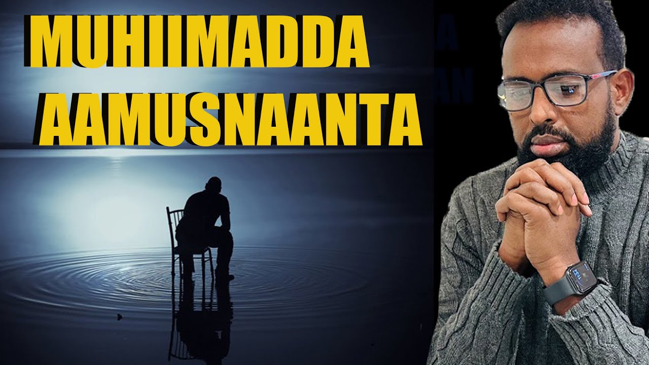 muhiimadda aamusnaanta, SOMALI