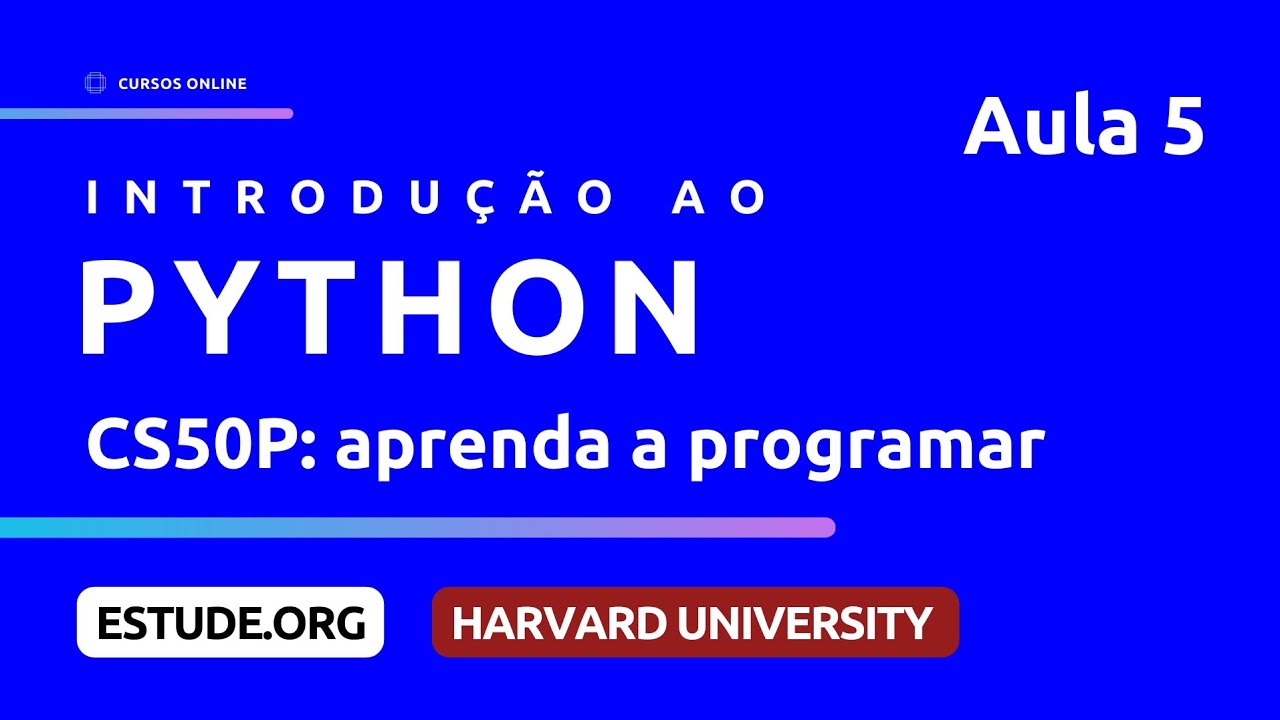 CS50P | Aula 5 (Testes de Unidade) -  Introdução à Programação com Python