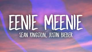 Download lagu Sean Kingston, Justin Bieber - Eenie Meenie (Lyrics)