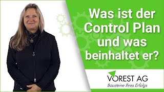 Was Ist Der Control Plan Oder Produktionslenkungsplan Und Was Beinhaltet Dieser?