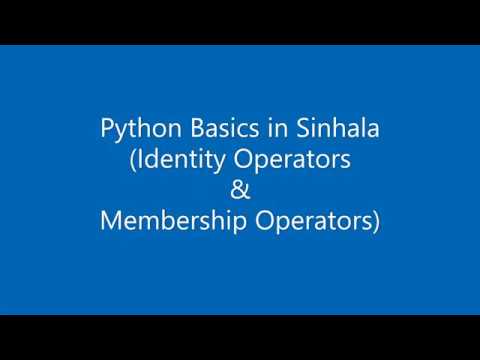 2. Python Basics in Sinhala (6. Identity Operators & Membership Operators)