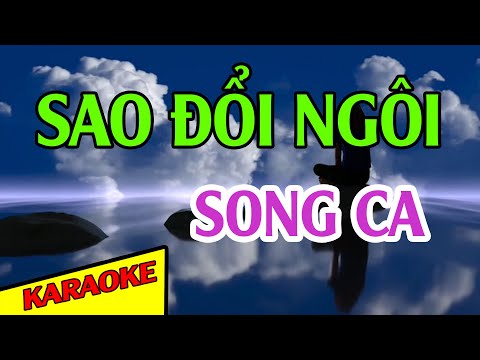 SAO ĐỔI NGÔI | KARAOKE SONG CA | Nhạc Sống Thái Tài