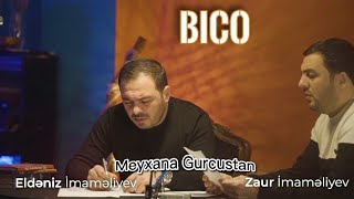 Zaur Alatavali & Eldeniz Alatavali - Bico ( Yeni Düet 2022) #bico #gürcistan Resimi