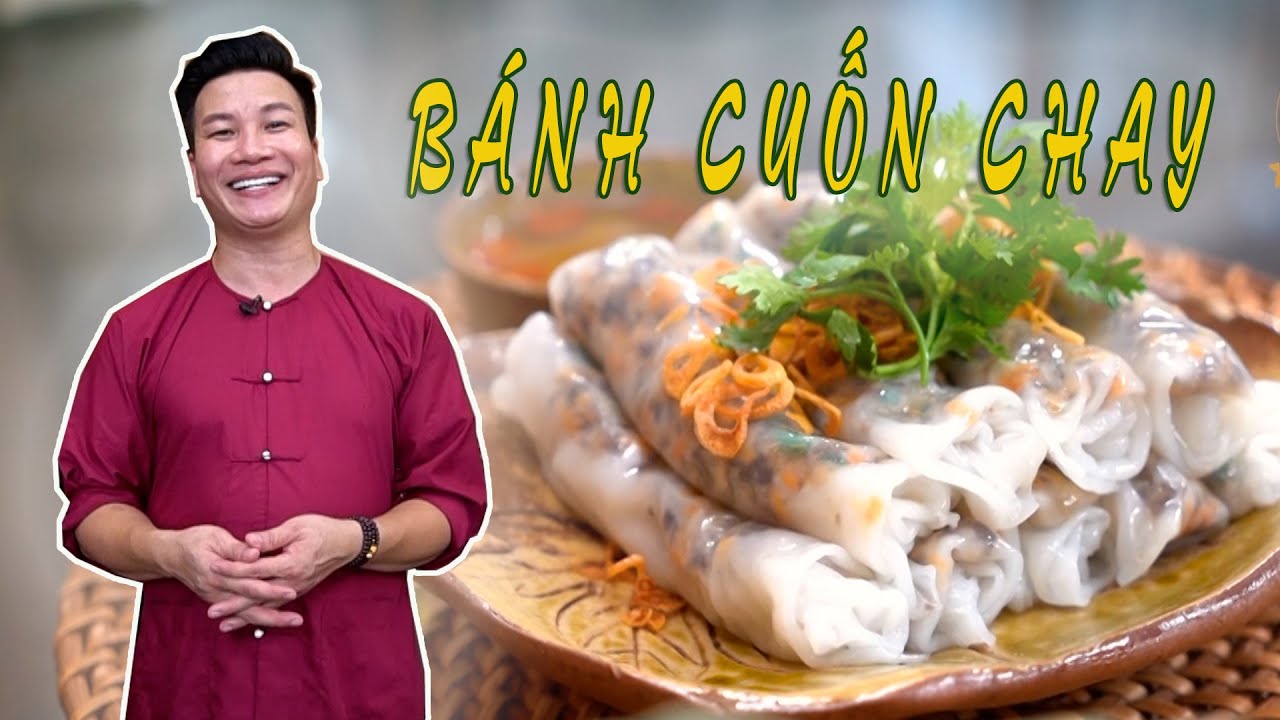 BÁNH CUỐN CHAY - Món ăn thanh đạm cho tháng 7 âm lịch I Cùng Cháu Vào ...