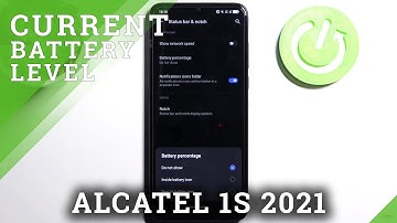 How to Show Battery Percentage in Status Bar in ALCATEL 1S 2021 – Battery Settings