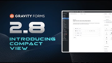 Introducing Compact View: Edit Forms Effortlessly!