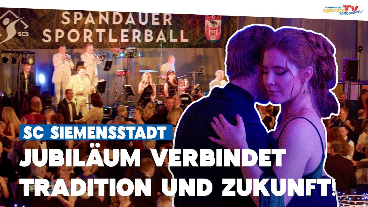 "TANZ in die ZUKUNFT!" I SPANDAUER SPORTLERBALL 2025 I 125 Jahre SC Siemensstadt