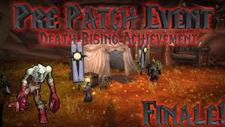 WoW Shadowlands Pre-Patch Event Death Rising Achievement + Scourge Event (Finale!)