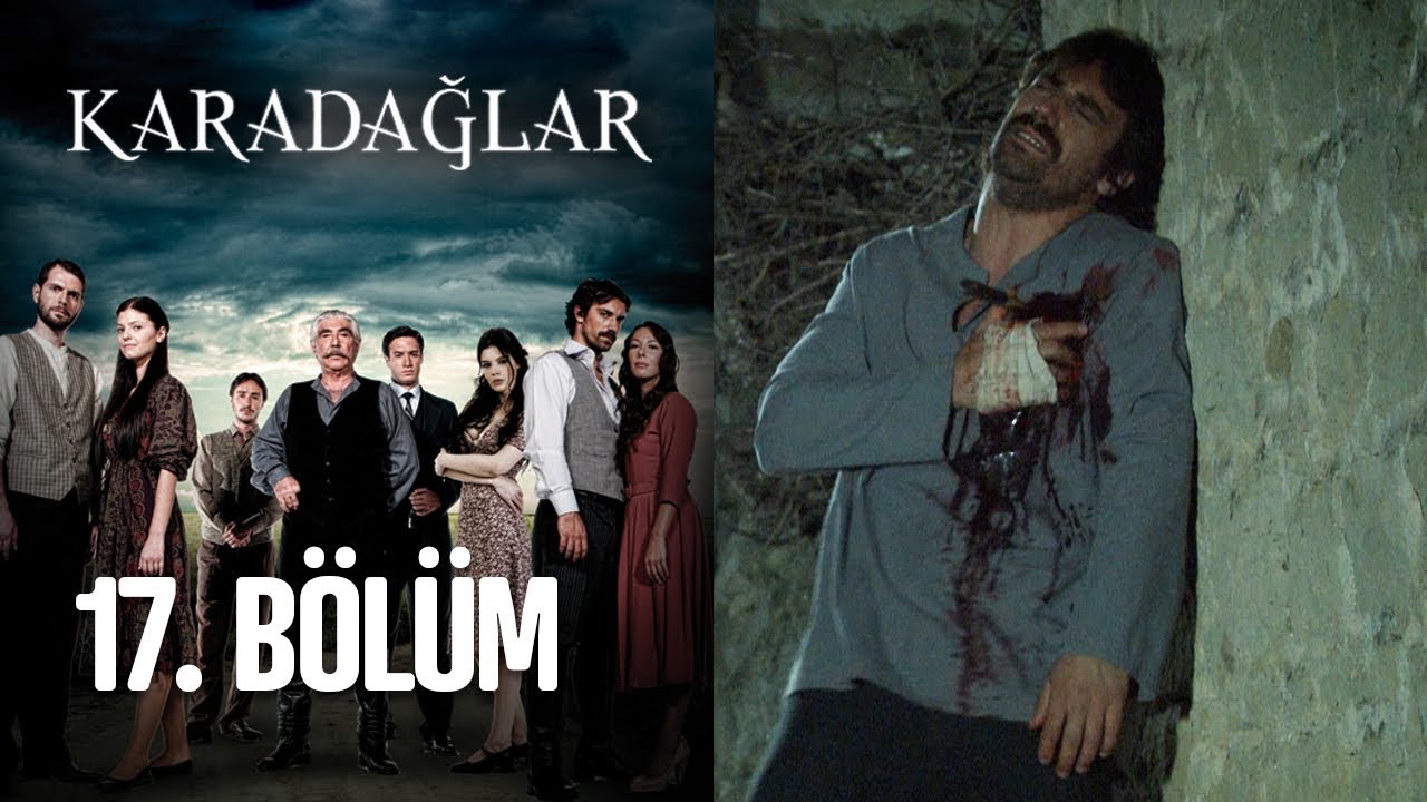 Karadağlar 17. Bölüm