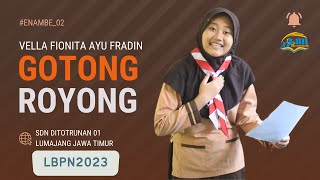 LBPN2023 PUISI GOTONG ROYONG VELLA FIONITA AYU FRADIN KELAS 6 SDN DITOTRUNAN 01 LUMAJANG JAWA TIMUR