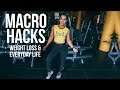 Dietitian Macro Hacks - Weight Loss Saviors ♥