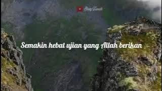 Story wa Allah menguji kita karena  kita kuat dan mampu