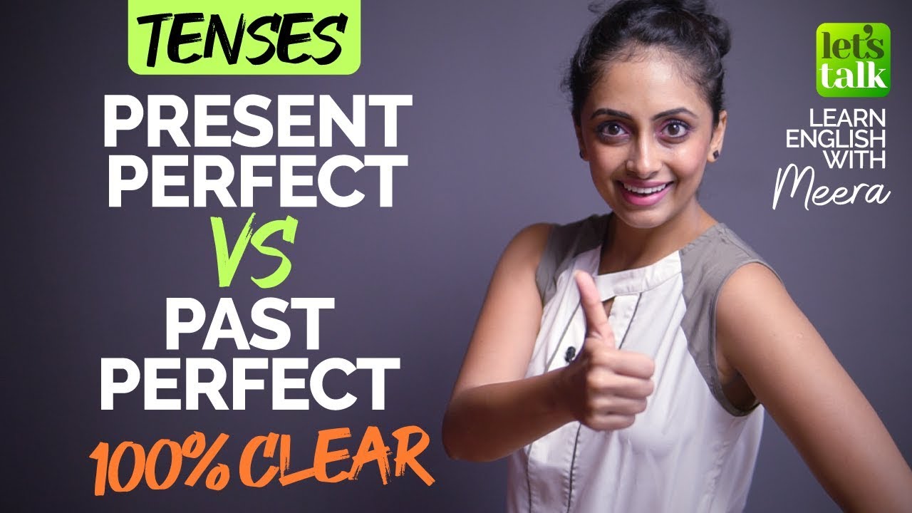 Present Perfect Tense Vs Past Perfect Tense | English Grammar Lesson | Learn Tenses | Meera