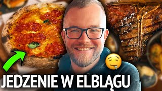 ELBLĄG: JEDZENIE i RESTAURACJE w Elblągu (2022) - pizza, steki, sushi i kuchnia polska | GASTRO VLOG
