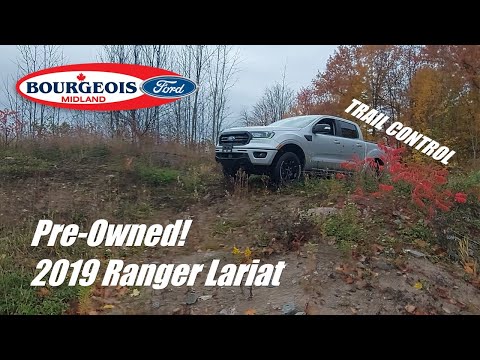 2019 FORD RANGER - QUICK LOOK *TRAIL CONTROL* (PRE-OWNED)