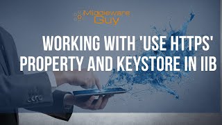 IIB Interview Ques-13|| Why only selecting 'Use HTTPS' property doesn't make a service run on HTTPS?