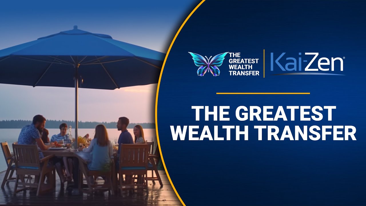 The Greatest Wealth Transfer Powered by KaiZen YouTube