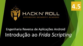 Eng. Reversa de Apps Android - Parte 4.5 - Frida Scripting