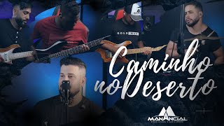 Banda Manancial - Caminho no Deserto [Cover Axé Gospel]