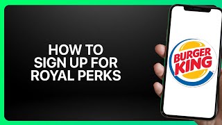 How To Sign Up for Royal Perks on Burger King App 2025! Tutorial screenshot 5