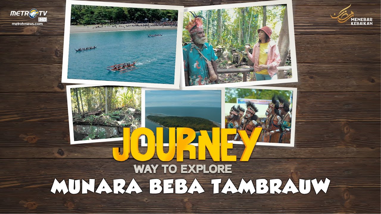 Journey - Munara Beba Tambrauw