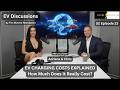 EV Discussions Podcast — S2Ep23 — EV Charging Costs Explained — How Much Does It Really Cost?