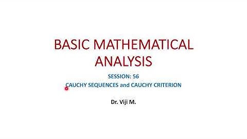Basic Mathematical Analysis: Session 56 by Dr. Viji M.