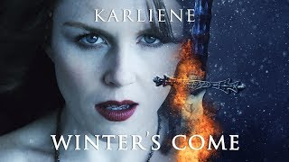 Karliene - Winter's Come - A GOT Fan Song chords