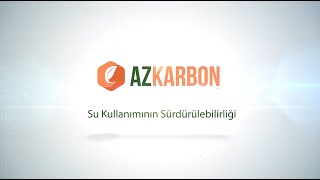 Su Kullanımının Sürdürülebilirliği #AZKarbon