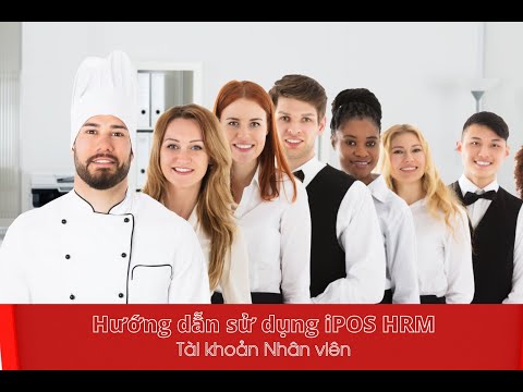 Video Hướng dẫn sử dụng iPOS HRM - Tài khoản nhân viên - youtube