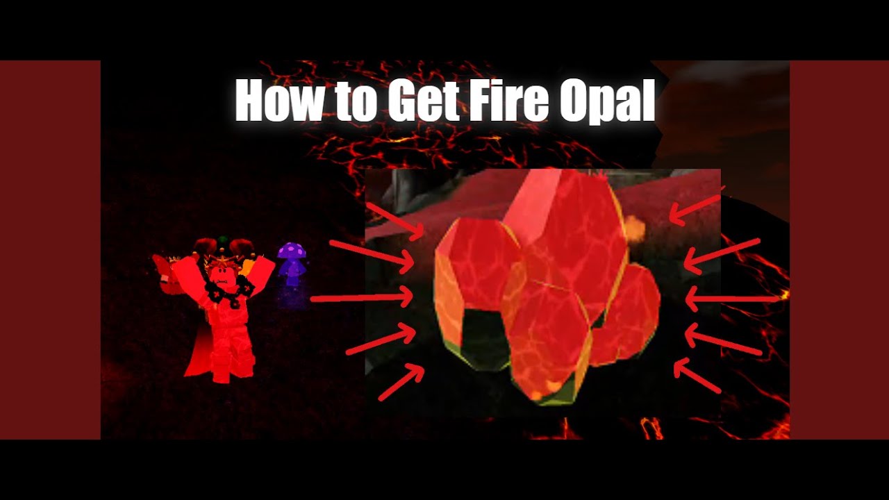 How to Get Fire Opal [The Lost Land]