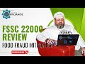 FSSC 22000 Review - Food Fraud Mitigation